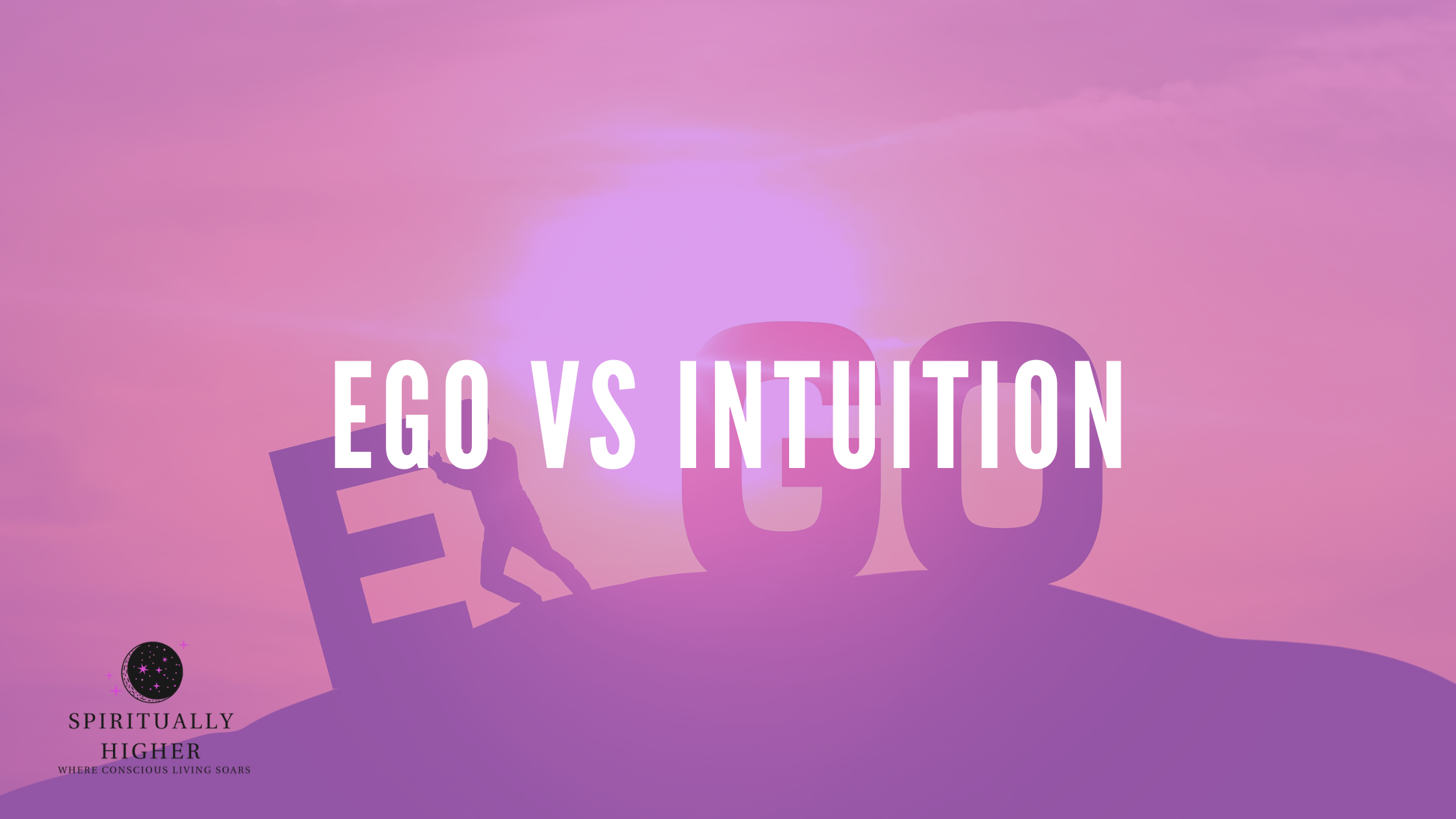 ego vs intuition