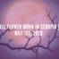 Full Flower Moon in Scorpio